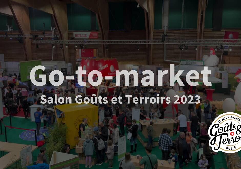 Le Go-to-market au Salon Goûts et Terroirs